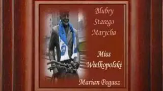 Blubry Starego Marycha  Miss Wielkopolski.wmv