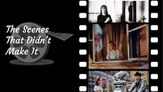 Deleted Scenes in The Sound of Music