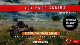 Vox T2 finals | Vox PMCO Scrims | Day 1 | September 11th