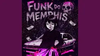 Funk Do Memphis