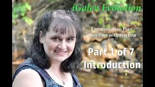 iGalen Compensation Plan - 1 of 7  Introduction