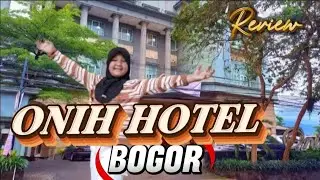Review HOTEL ONIH BOGOR ,#hotelreview ,#onih hotel