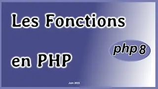 Les fonctions en PHP 8