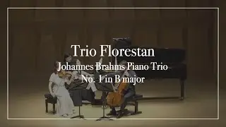 Trio Florestan performs Johannes Brahms Piano Trio No. 1 in B major