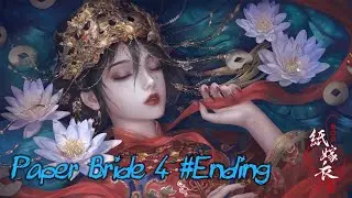 PAPER BRIDE 4 #END d&agrave;nh mấy tiếng đồng hồ để xem hai đứa n&oacute; chim chuột ,drama t&igrave;nh &aacute;i với nhau );_;)