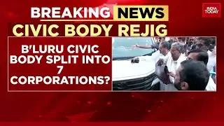 Karnataka News: Greater Bengaluru Bill To Split Civic Body Into Seven Corporations | India Today