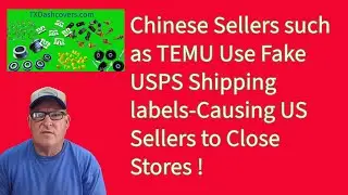 Fake USPS Shipping Labels from TEMU Cause US ECommerce Sellers To Close their Websites !