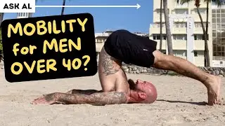 Three Mobility Exercises for Men Over 40 &ndash;&nbsp;No Equipment!