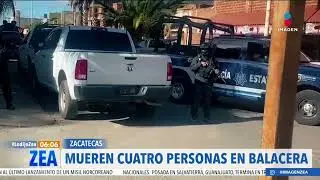 Mueren cuatro personas durante una balacera en Calera, Zacatecas | Noticias con Francisco Zea