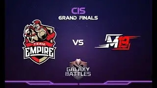 Empire vs M19 Game 1 - Galaxy Battles II CIS Qualifier: Group B Grand Finals - @Robnrollgaming