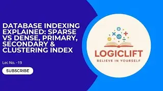 Database Indexing Explained: Sparse vs Dense, Primary, Secondary & Clustering Index || Lec No 19