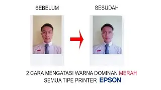 Cara mengatasi warna dominan merah di printer epson semua tipe dengan 2 metode