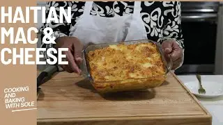 Haitian Macaroni au Gratin / Easy Recipe/ Haitian Mac and Cheese/ Recette Facile/ Makawoni au Graten