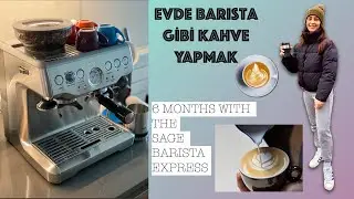 Evde Kahvemi Nasıl Yapıyorum? SAGE the Barista Coffee Machine | Unboxing | Kahve Makinesi İnceleme