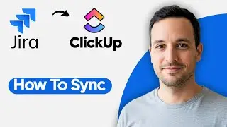 How to Sync Jira with ClickUp (2026 Step by Step Guide)