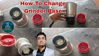 How to change mixer jar base || मिक्सी जार बेस बदलना सीखें || मिक्सर जार रिपेयर @Lifemode2 