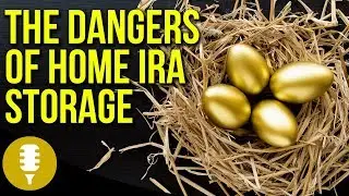 The Dangers Of Home IRA Storage Programs And Why You Should Avoid Them