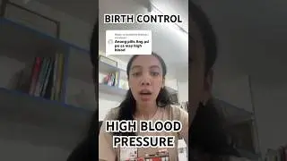 Birth Control Pills for High Blood Pressure? Reply to patient&rsquo;s question! #shorts