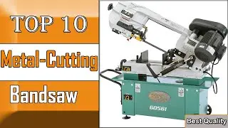 ✅10 Best Metal Cutting Bandsaw: Get the Best Band Saw & Improve Your Workflow Today!
