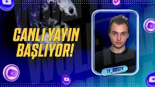 TY_Agesty | EN UZUN GECE YAYINI | WOLFTEAM
