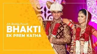 Bhakti -  Ek Prem Katha | Watch Till End | Lets Bhaktify