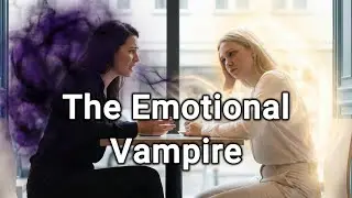 🧛Why Emotional Vampires Drain You 🔋 The Real Reason Behind Energy Drainers 📜 BodyMaitre Podcast