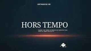 Hors Tempo · TRACK 7 · Le temps qui n’est pas venu I Subtitles [⚙️]