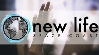 New Life Space Coast, Sunday Morning Worship Service, 11:00 am, 09-07-25