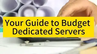 Your Guide to Budget Dedicated Servers - Raksmart