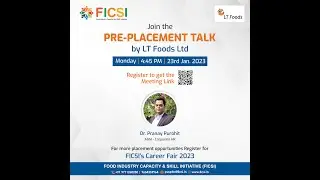 Pre-Placement Talk by LT Foods - FICSI Career Fair