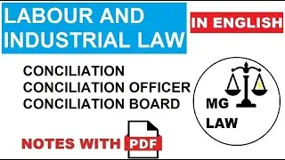 Conciliation, Conciliation Officer, Conciliation Board