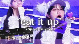 “Eat It Up Trend” TikTok Trend CapCut Editing Tutorial