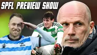 MASSIVE WEEKEND AHEAD... SPFL PREVIEW SHOW