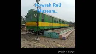 HOWRAH RAIL MUSEUM