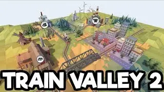 Train Valley 2 Gameplay Impressions - Moving Freight In a Train Sim!
