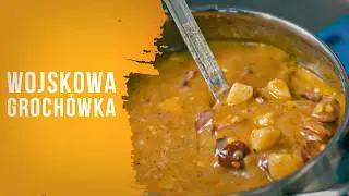 Prawdziwa wojskowa groch&oacute;wka! Gotuje kucharz z reprezentacji WP