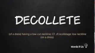 How to Pronounce DECOLLETE in American English
