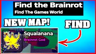 How To Find SQUALANANA  in FIND THE BRAINROT ROBLOX [NEW MAP] [UPDATE] [walkthrough]