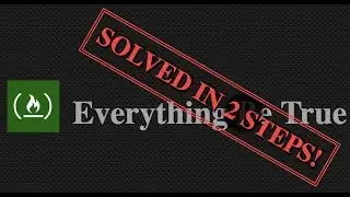 FreeCodeCamp - Everything Be True - SOLVED IN 2 EASY STEPS!