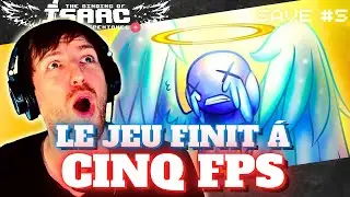 LE JEU FINIT &Aacute; 5 FPS | Binding Of Isaac Repentance