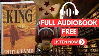 The Stand by Stephen King [ Full Audiobook Free ]