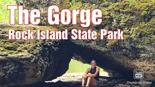 Hiking The Gorge at Rock Island State Park