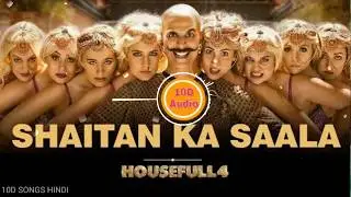 Bala | 10D Song | 8D Audio | SHAITAN KA SALA | Akshay Kumar | Housefull 4