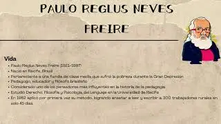 Biografia y aportes de Paulo Reglus Neves Freire