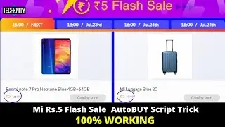 [BEST TRICK]  Mi 5th Anniversary Sale| Mi Rs.5 Flash Sale AutoBUY Script Trick 100% Working