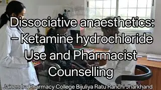 Ketamine use and patient counseling by Pharmacist #clinical #pharmacist