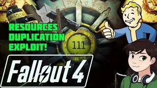 Fallout 4 Resources Duplication Exploit - |PS4| |Xbox One| |PC|