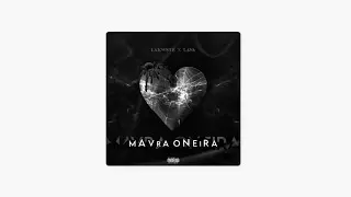 Lava X Lakwste - MAVRA ONEIRA