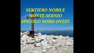 SENTIERO NOBILE, MONTE SERNIO e SPIGOLO NORD-OVEST