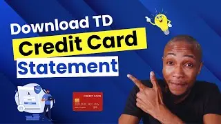 How to download TD Credit Card Statement